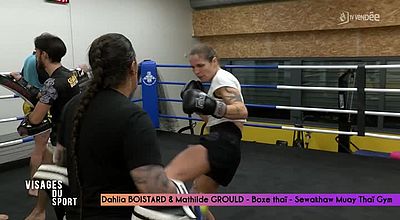 Visages du Sport – Mathilde Grould et Dahlia Boistard - Boxe Thaï