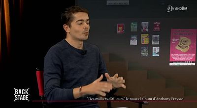Backstage - "Des milliers d'ailleurs" le nouvel album d'Anthony Fraysse